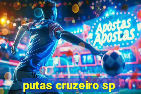 putas cruzeiro sp